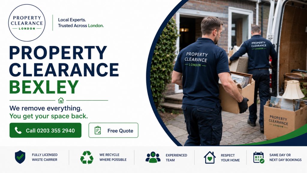 Property Clearance Services: Professional Help in Bexley