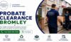Probate House Clearance: Expert Assistance in Bromley