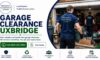 Garage Clearance Services in Uxbridge: Trustworthy Specialists