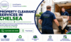Property Clearance Services in Chelsea by Trusted Experts